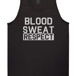 Blood Sweat Respect Gym Workout Mens Tank Top Shirt