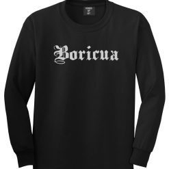 Boricua Puerto Rican Long Sleeve T-Shirt