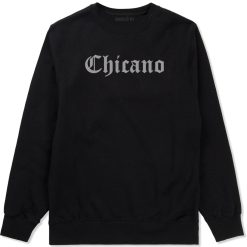 Chicano Mexican Mens Crewneck Sweatshirt