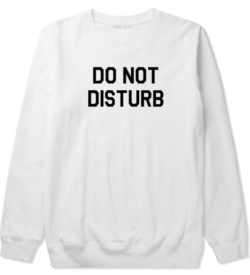 Do Not Disturb Mens Crewneck Sweatshirt - Image 2