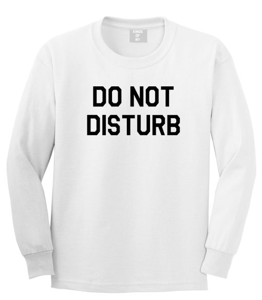 Do Not Disturb Mens Long Sleeve T-Shirt - Image 2