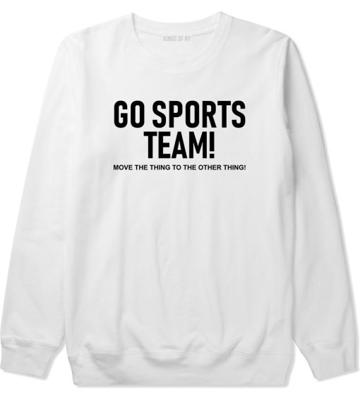 Go Sports Team Funny Mens Crewneck Sweatshirt - Image 2