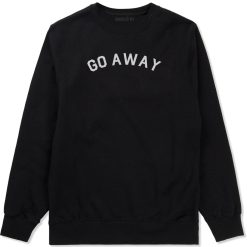 Go Away Mens Crewneck Sweatshirt