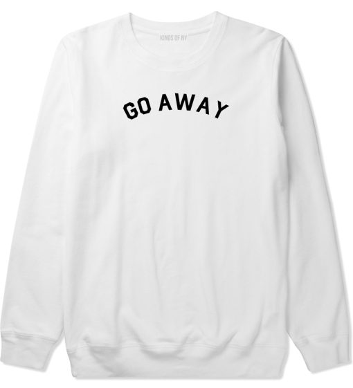 Go Away Mens Crewneck Sweatshirt - Image 2