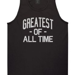 Greatest Of All Time GOAT Mens Tank Top Shirt