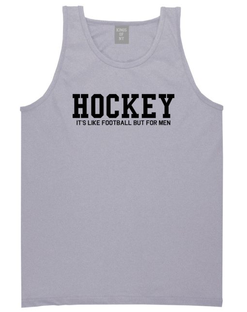 Hockey Its Like Football But For Men Funny Mens Tank Top T-Shirt - Image 3