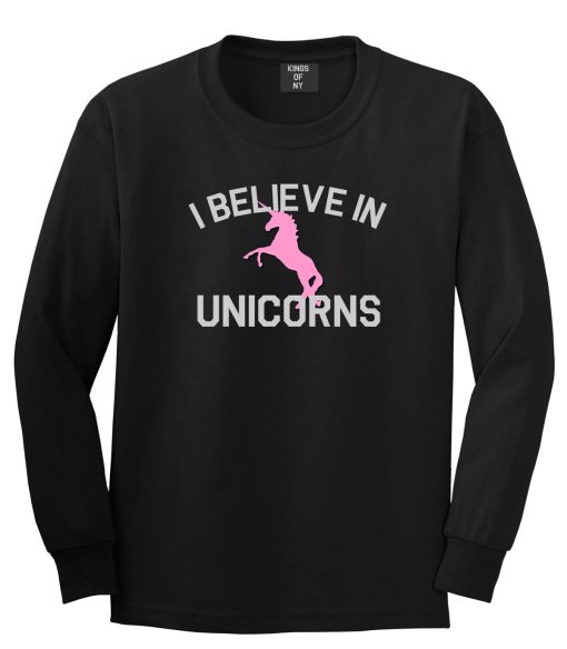 I Believe In Unicorns Mens Long Sleeve T-Shirt