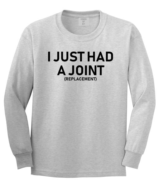 I Just Had A Joint Funny Hip Shoulder Knee Surgery Mens Long Sleeve T-Shirt - Image 3