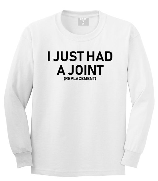 I Just Had A Joint Funny Hip Shoulder Knee Surgery Mens Long Sleeve T-Shirt - Image 2