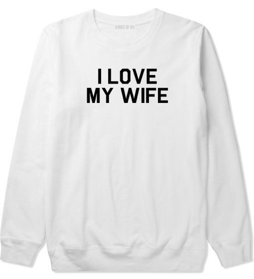 I Love My Wife Gift Mens Crewneck Sweatshirt - Image 2