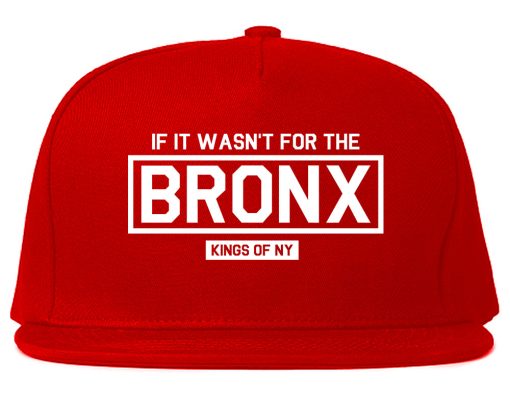 If It Wasnt For The Bronx Mens Snapback Hat - Image 4