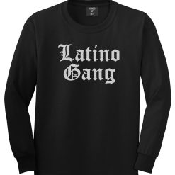 Latino Gang Mens Long Sleeve T-Shirt