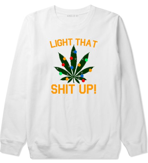 Light That Shit Up Weed Christmas Tree Mens Crewneck Sweatshirt - Image 2