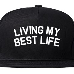 Living My Best Life Mens Snapback Hat
