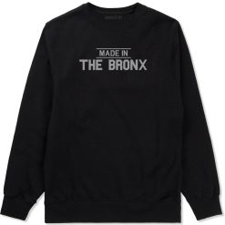 Made In The Bronx Mens Crewneck Sweatshirt