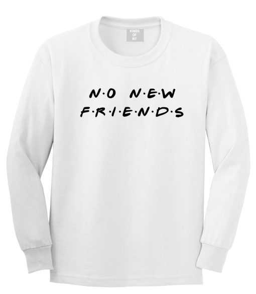 No New Friends Long Sleeve T-Shirt - Image 2
