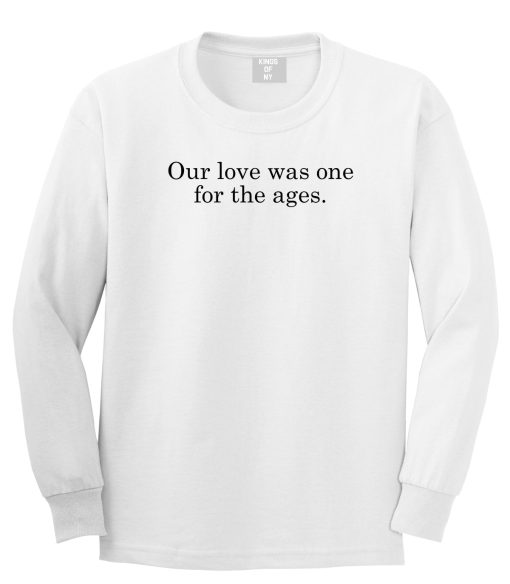 Our Love Quote Long Sleeve T-Shirt - Image 2