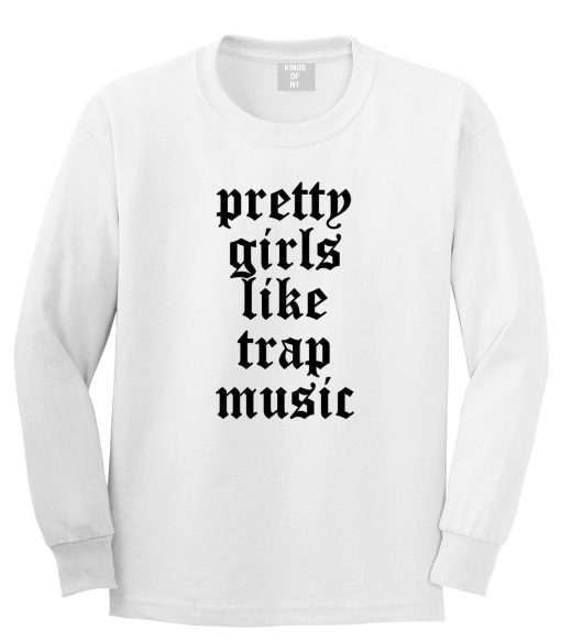 Pretty Girls Like Trap Music Mens Long Sleeve T-Shirt - Image 2