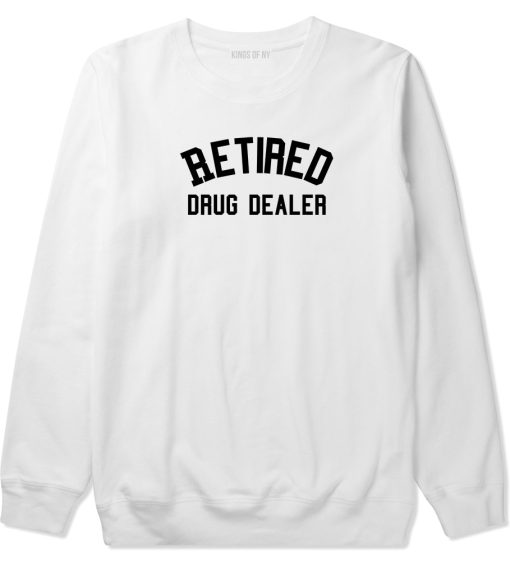 Retired Drug Dealer Mens Crewneck Sweatshirt - Image 2