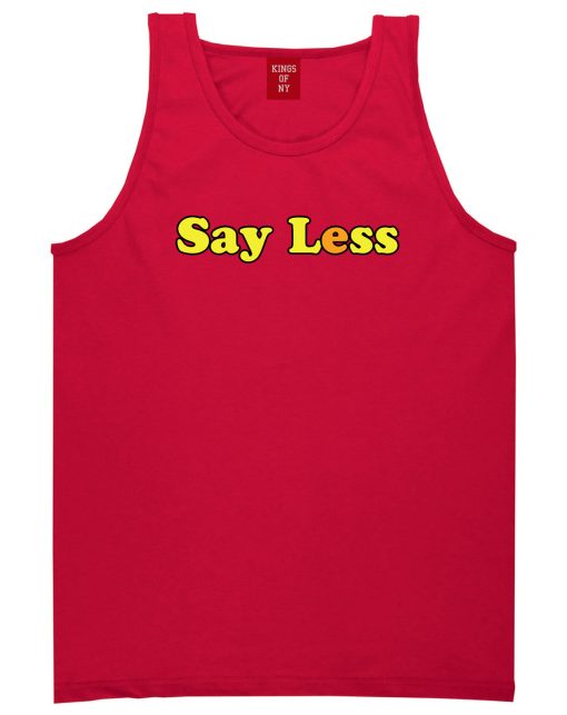 Say Less Mens Tank Top Shirt - Image 4