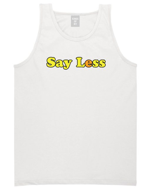 Say Less Mens Tank Top Shirt - Image 2