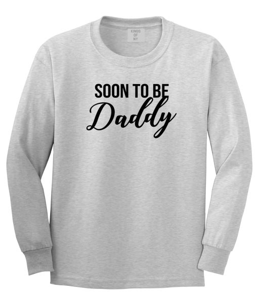 Soon To Be Daddy Pregnancy Announcement Mens Long Sleeve T-Shirt - Image 3