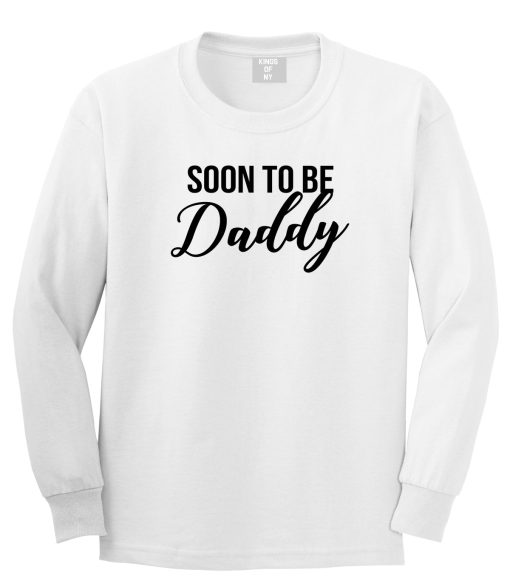 Soon To Be Daddy Pregnancy Announcement Mens Long Sleeve T-Shirt - Image 2