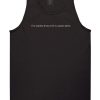 The Saddest Thing In Life Is Wasted Talent Mens Tank Top Shirt
