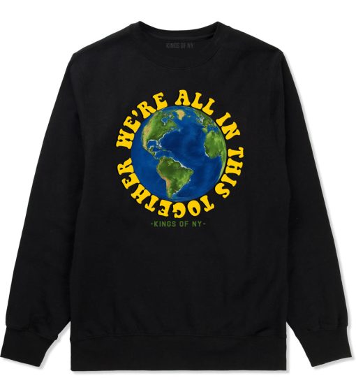 We're All In This Together Mens Crewneck Sweatshirt - Image 2