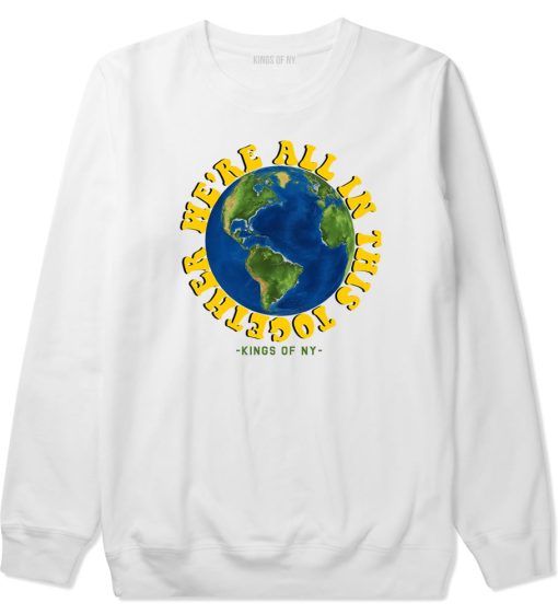 We're All In This Together Mens Crewneck Sweatshirt - Image 3