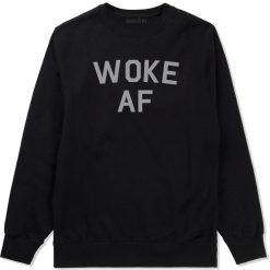 Woke AF Mens Crewneck Sweatshirt