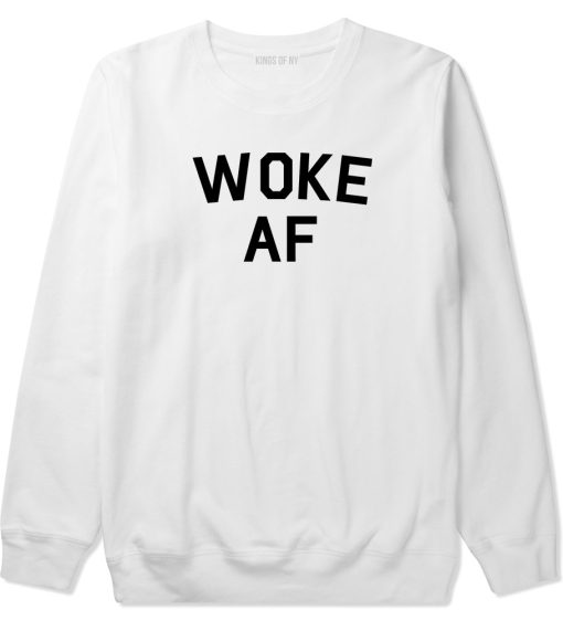 Woke AF Mens Crewneck Sweatshirt - Image 2