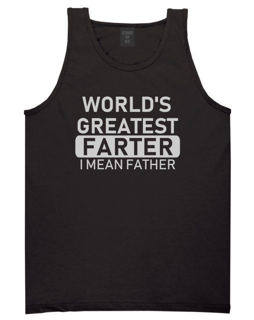 Worlds Greatest Farter Father Dad Day Mens Tank Top T-Shirt
