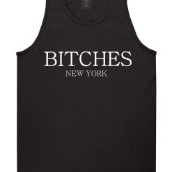 Bitches New York Tank Top