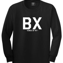 BX The Bronx Kings Of NY Long Sleeve T-Shirt