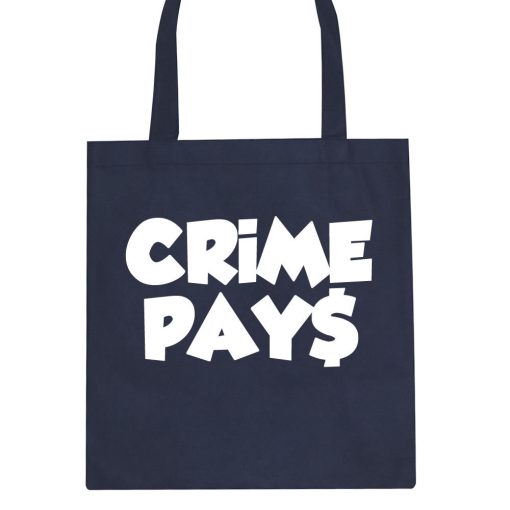 Crime Pays Bubble Letters Money Sign Tote Bag - Image 2
