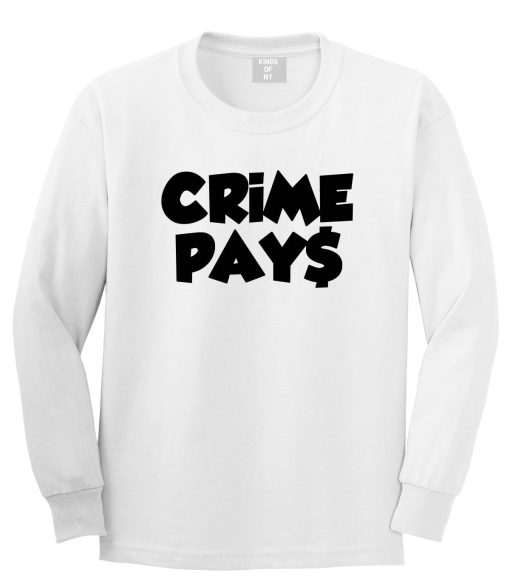 Crime Pays Bubble Letters Money Sign Long Sleeve T-Shirt - Image 3