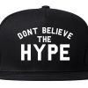 Don't Believe The Hype Snapback Hat