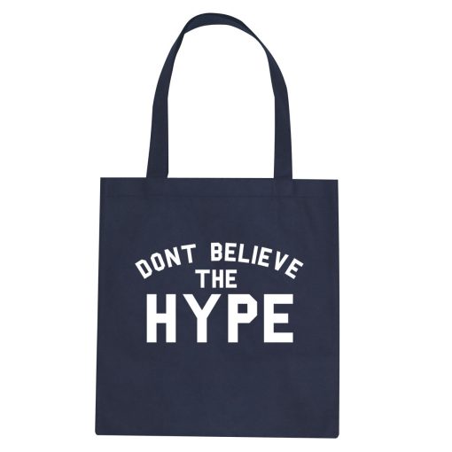 Don't Believe The Hype Tote Bag - Image 2