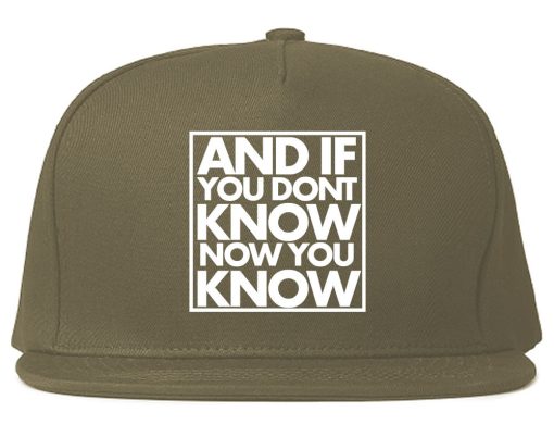 And If You Don't Know Now You Know Snapback Hat - Image 3