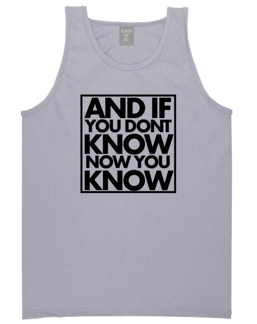 And If You Don't Know Now You Know Tank Top - Image 3