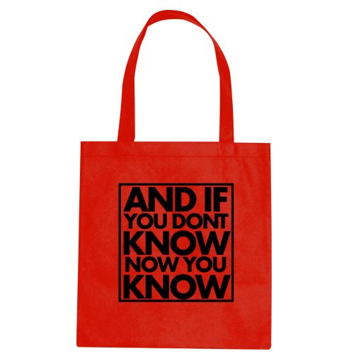 And If You Don't Know Now You Know Tote Bag - Image 4