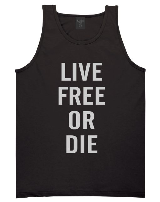 Live Free Or Die Tank Top