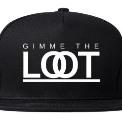 Gimme The Loot Snapback Hat