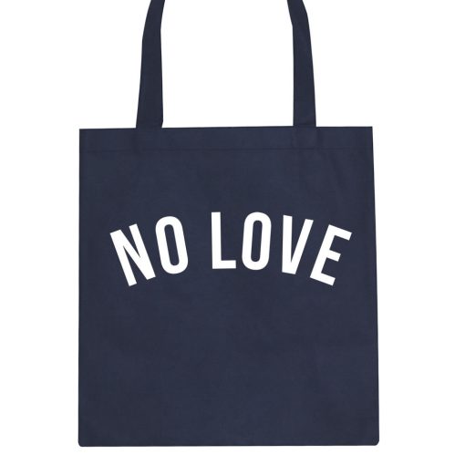 No Love Tote Bag - Image 2