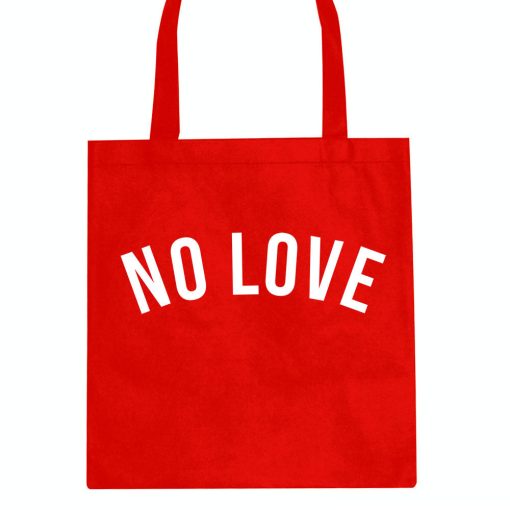 No Love Tote Bag - Image 4
