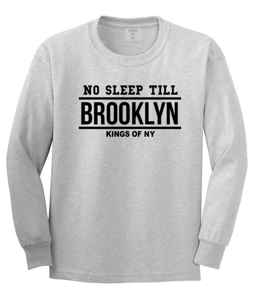 No Sleep Till Brooklyn Long Sleeve T-Shirt - Image 2