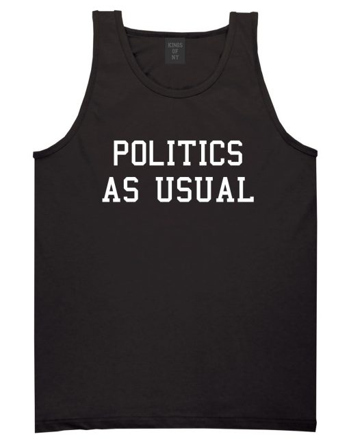 Politics As Usual Tank Top