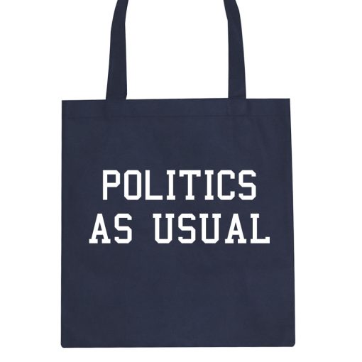 Politics As Usual Tote Bag - Image 2