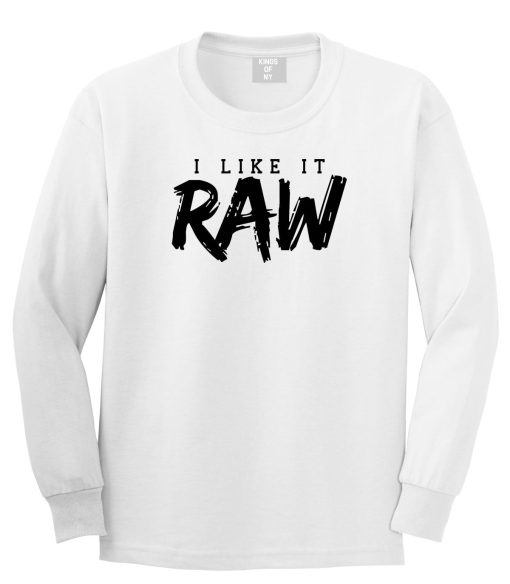 I Like It Raw Long Sleeve T-Shirt - Image 2